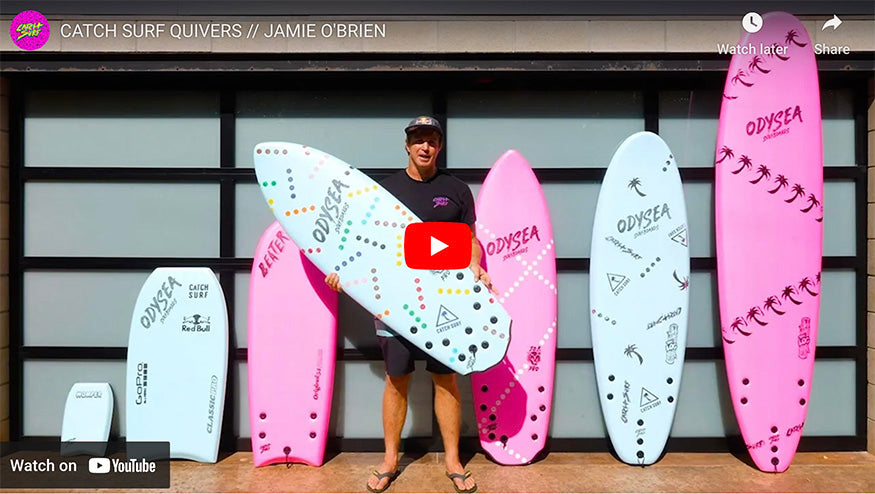 Catch Surf Quivers: Jamie O'Brien - Surf Station Store